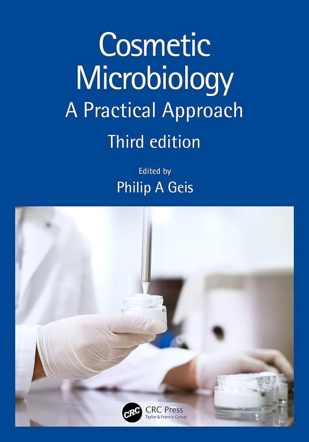 Cosmetic Microbiology A Practical Approach | Third Edition | Paperback