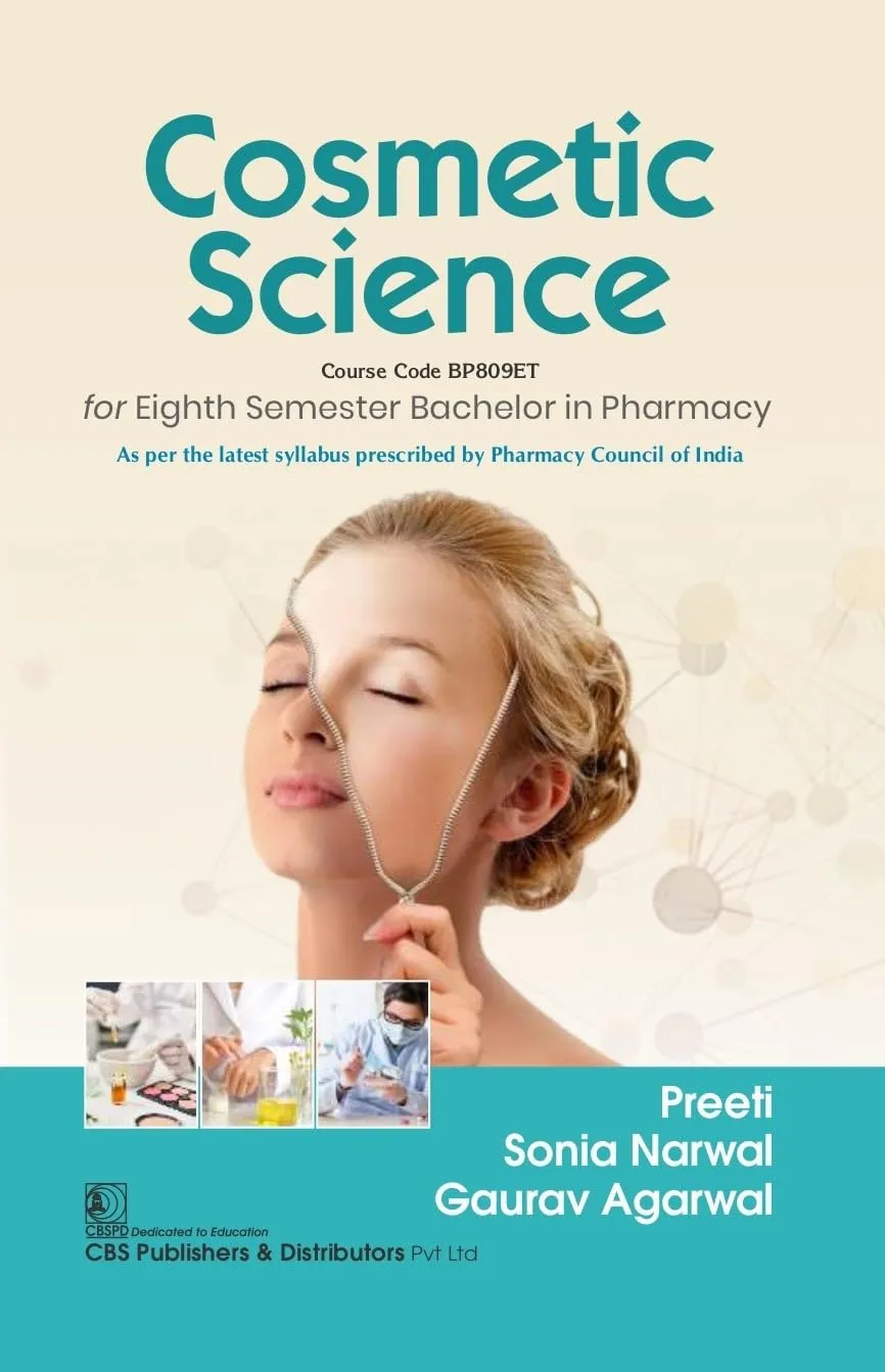 Cosmetic Science For Eighth Semester Bachelor In Pharmacy | Paperback