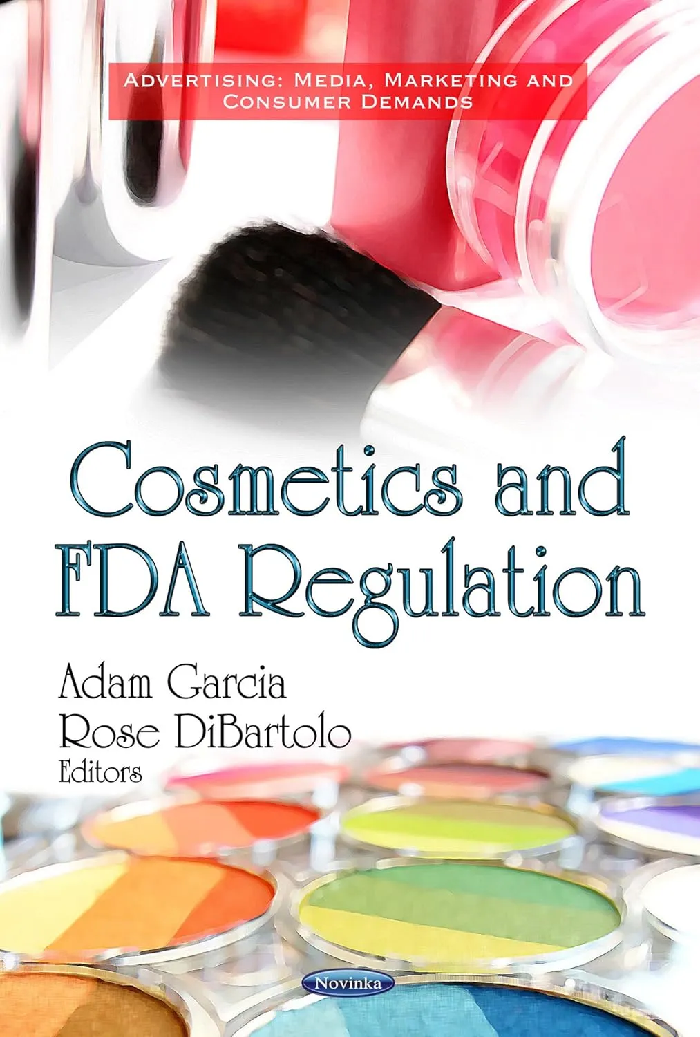 Cosmetics and FDA Regulation | Paperback