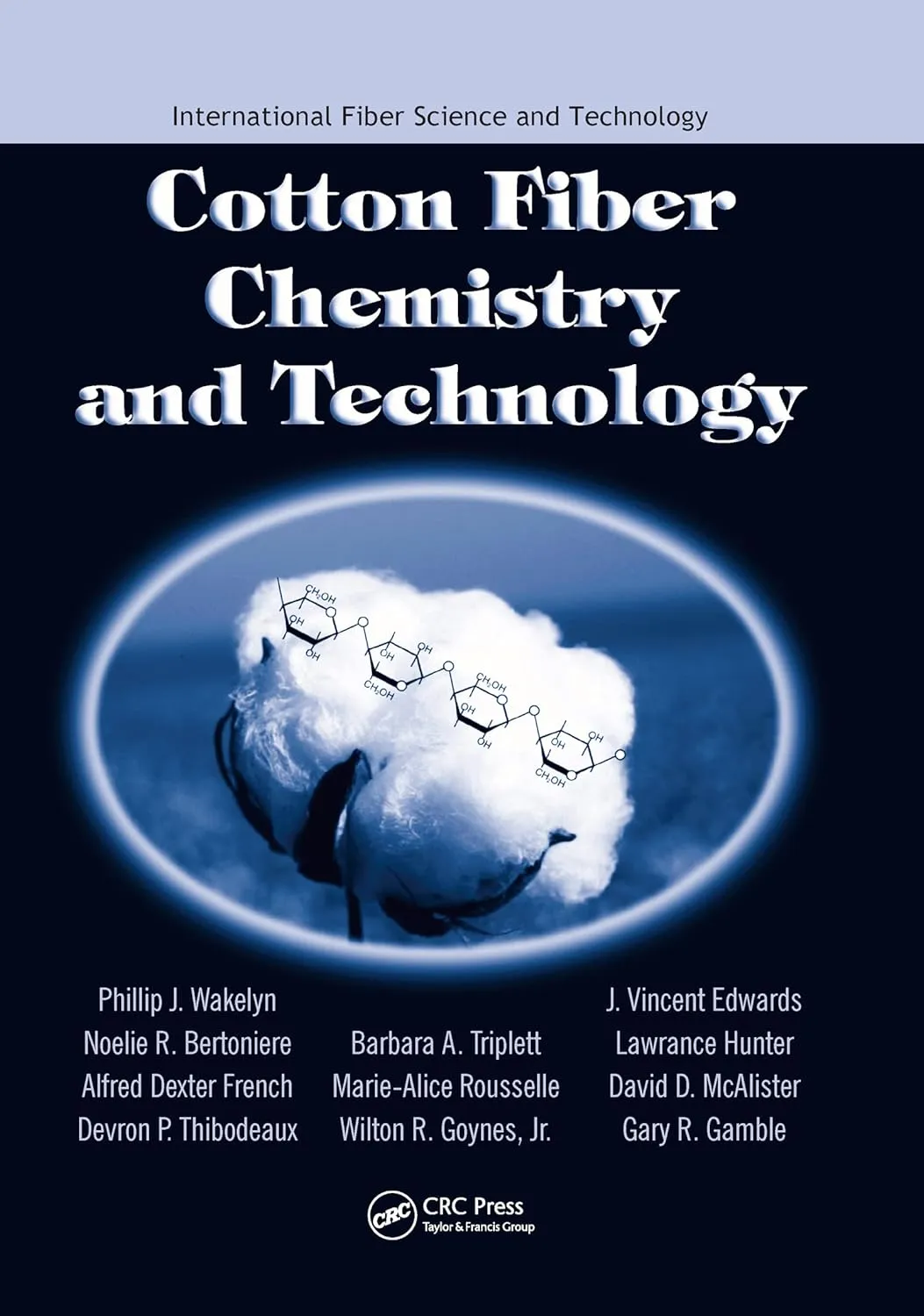 Cotton Fiber Chemistry and Technology | Hardcover