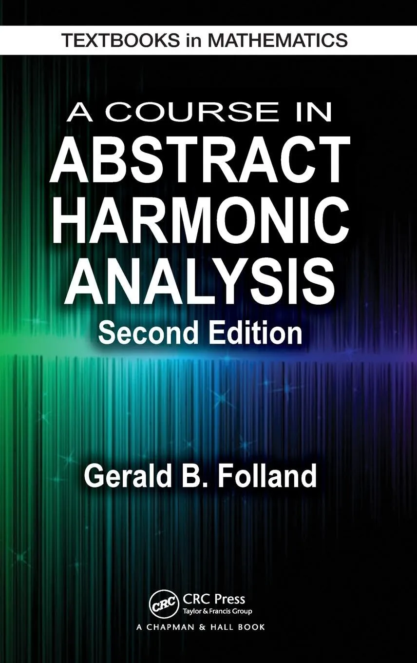 A Course in Abstract Harmonic Analysis | 2nd Edition | Hardcover