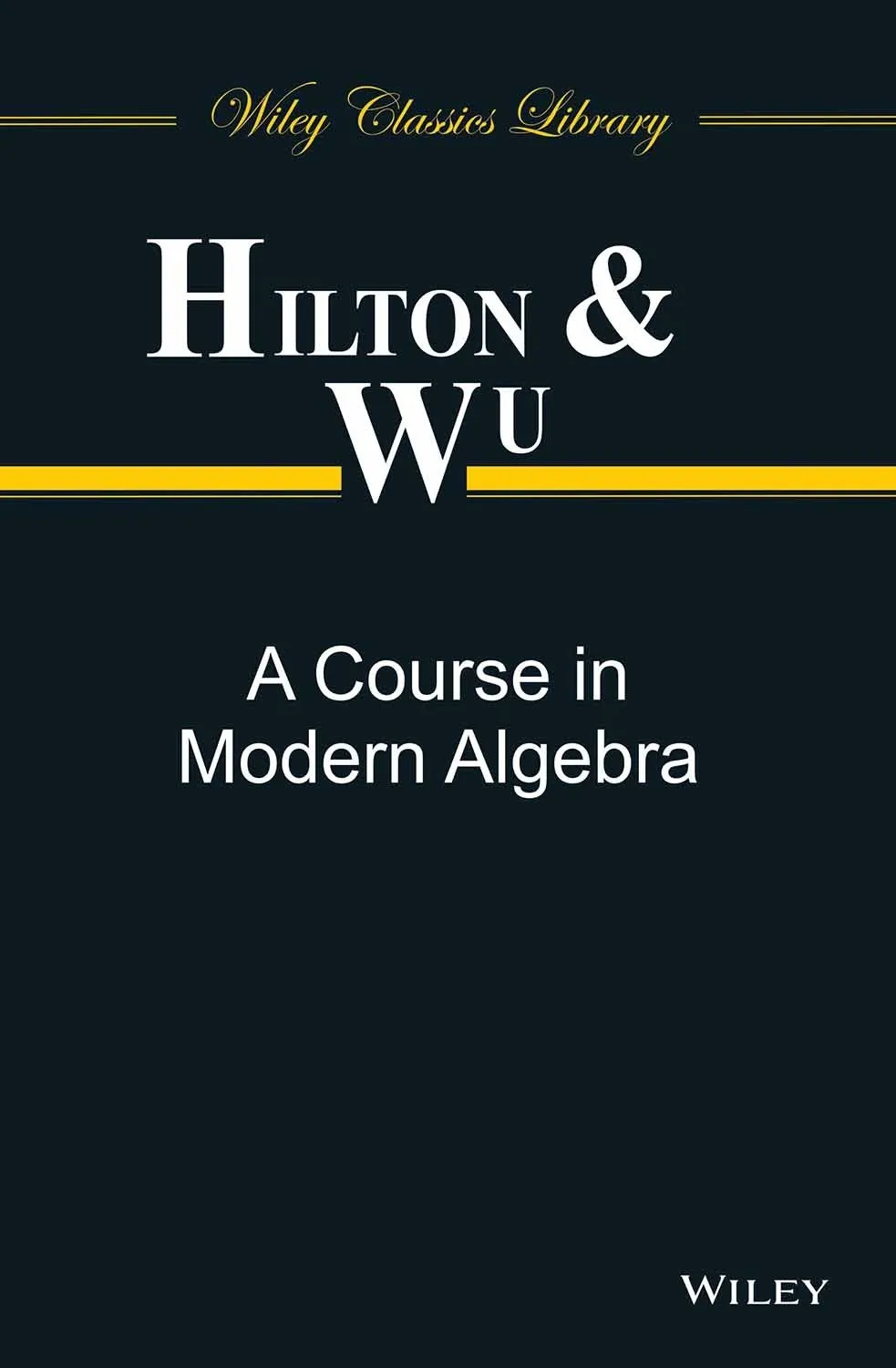 A Course in Modern Algebra | Paperback
