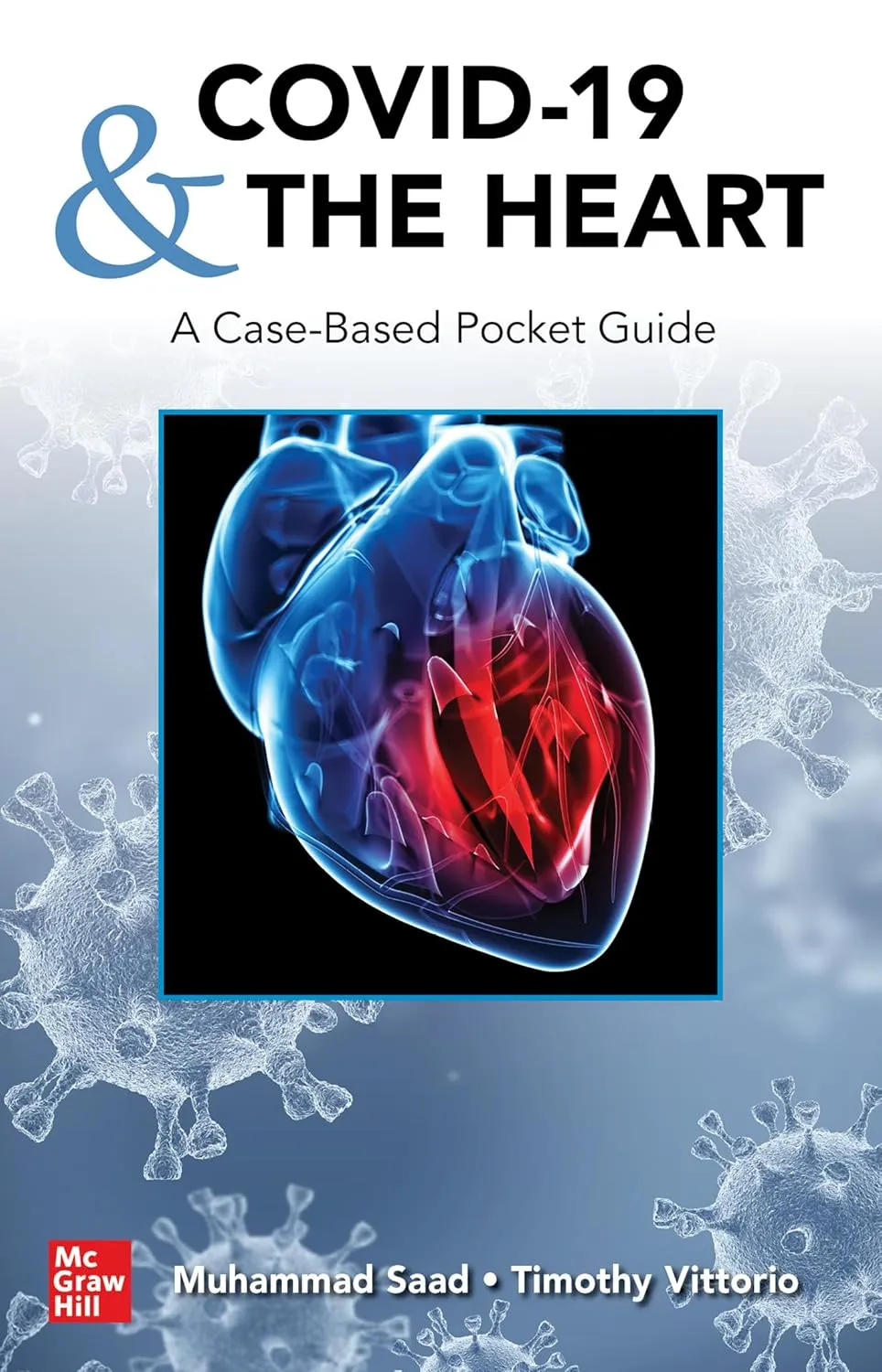 Covid 19 and The Heart A Case Based Pocket Guide | Paperback