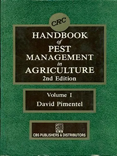 CRC Handbook Pest Management Agriculture | 2nd Edition (3 Vols.) Volume 1