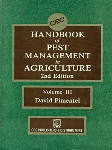 CRC Handbook Pest Management Agriculture | 2nd Edition (3 Vols.) Volume 3