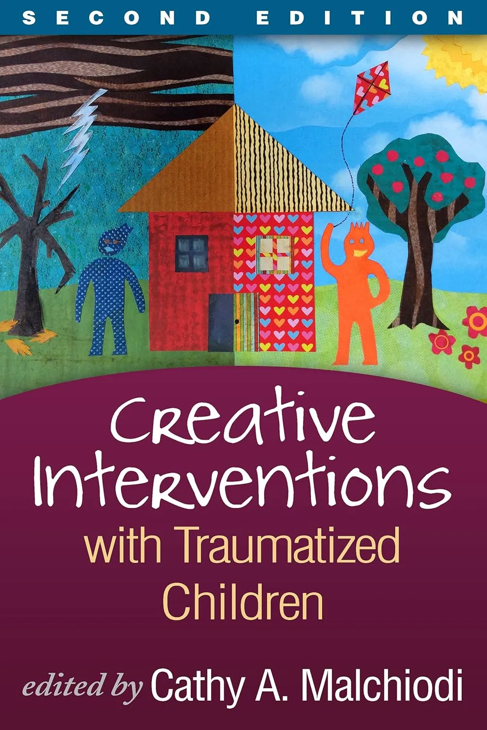 Creative Interventions with Traumatized Children | 2nd Edition | Hardcover