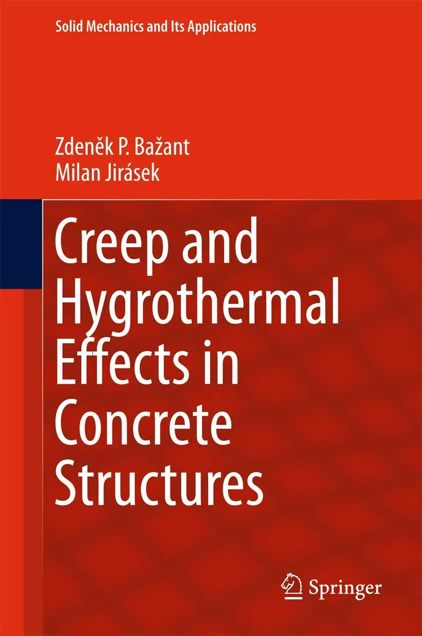 Creep and Hygrothermal Effects in Concrete Structures | Hardcover