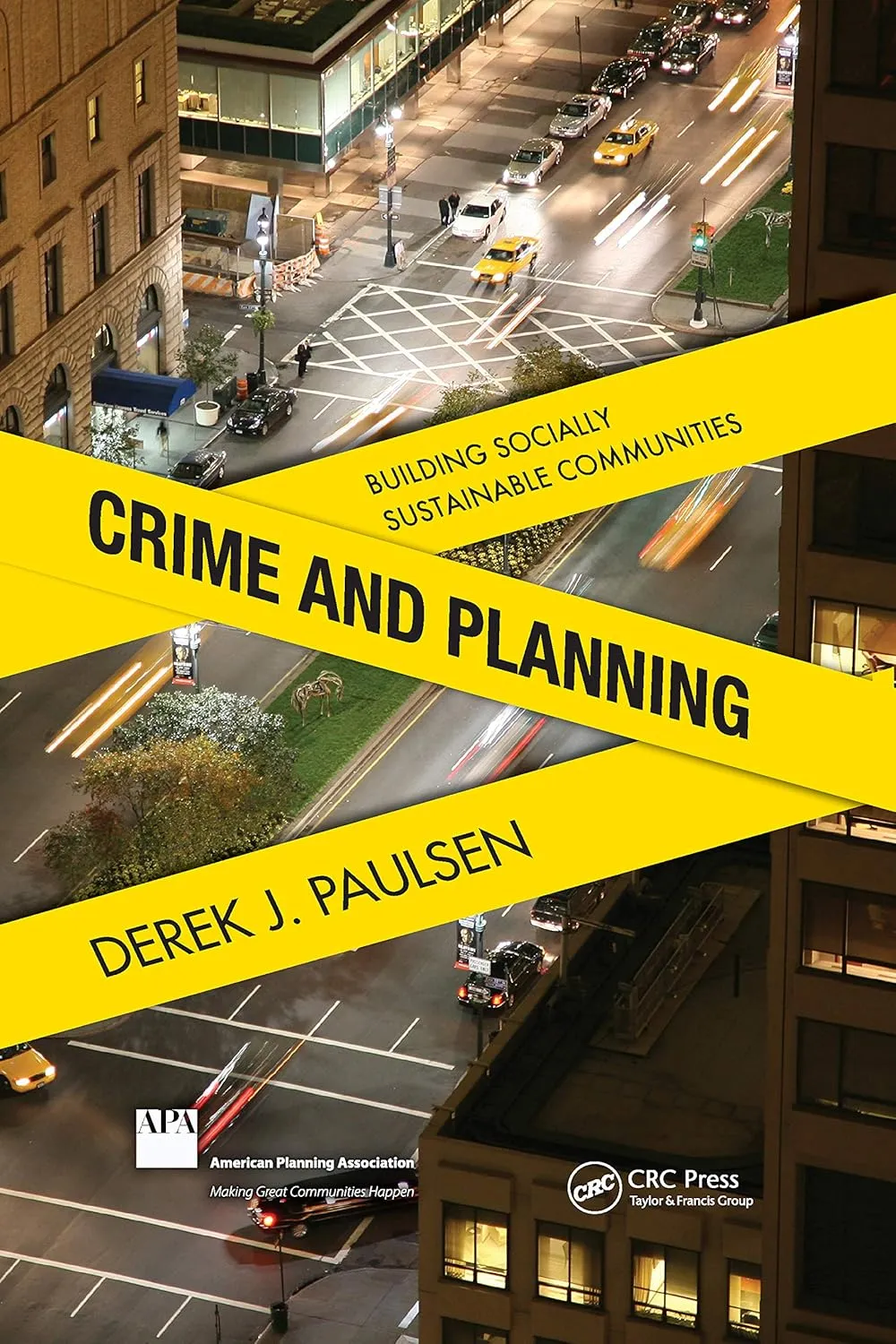 Crime and Planning Building Socially Sustainable Communities | Hardcover