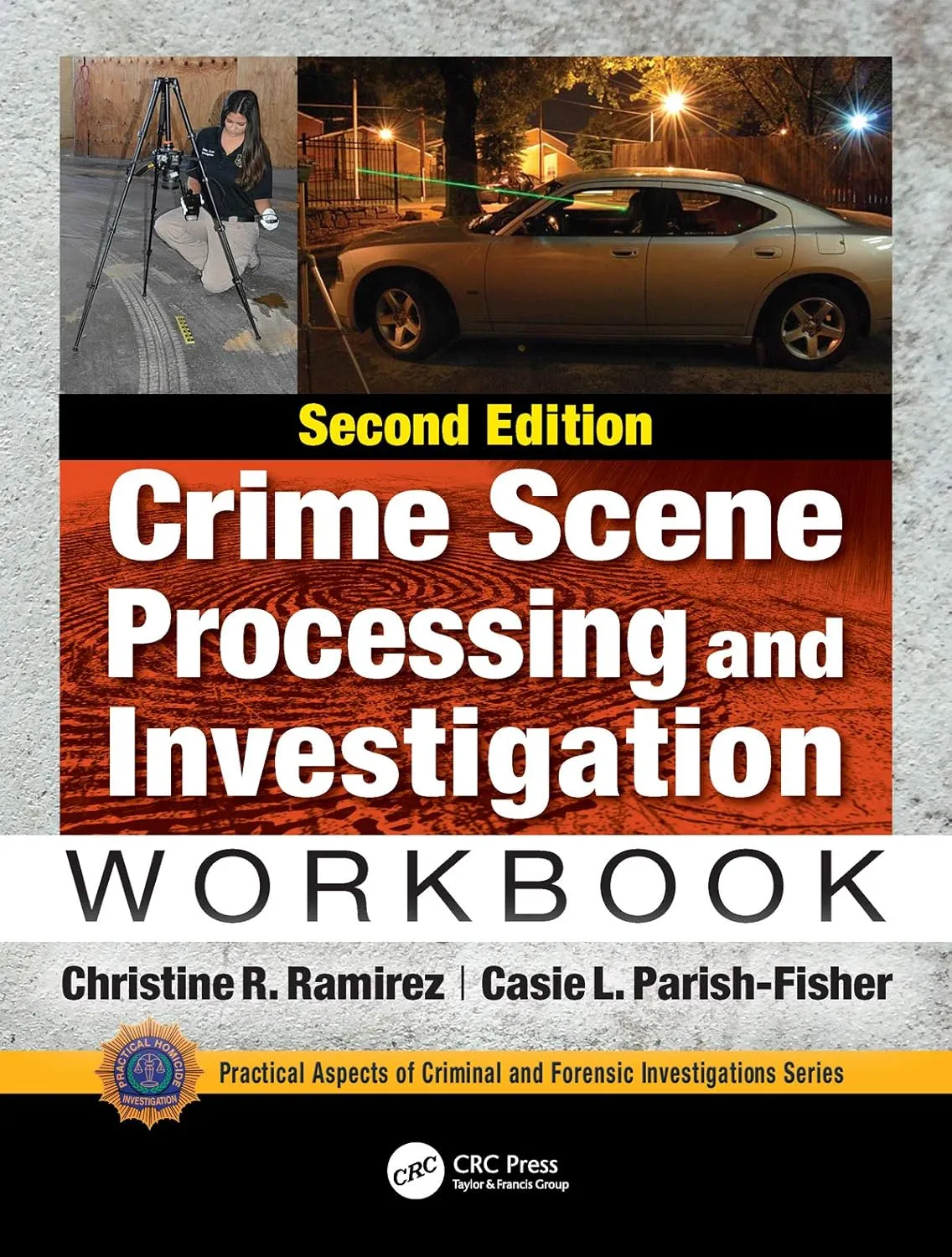 Crime Scene Processing And Investigation Workbook 2nd Edition | Paperback