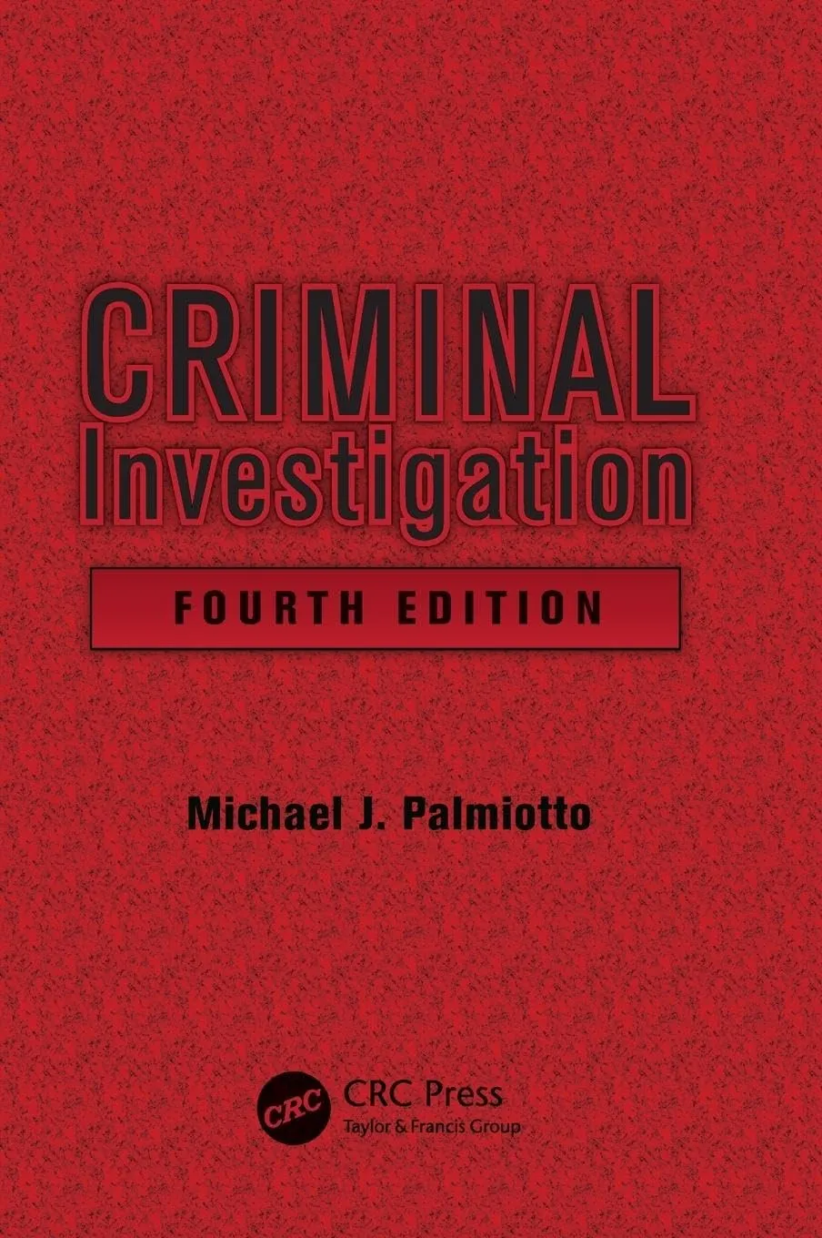 Criminal Investigation | 4th Edition | Hardcover