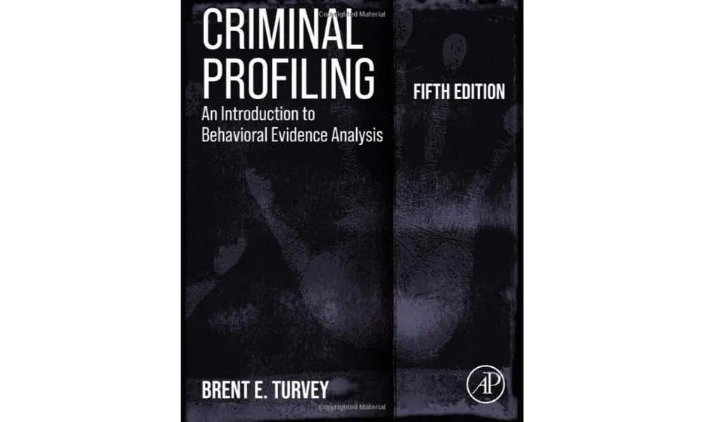 Criminal Profiling An Introduction To Behavioral Evidence Analysis 5th Edition | Hardcover