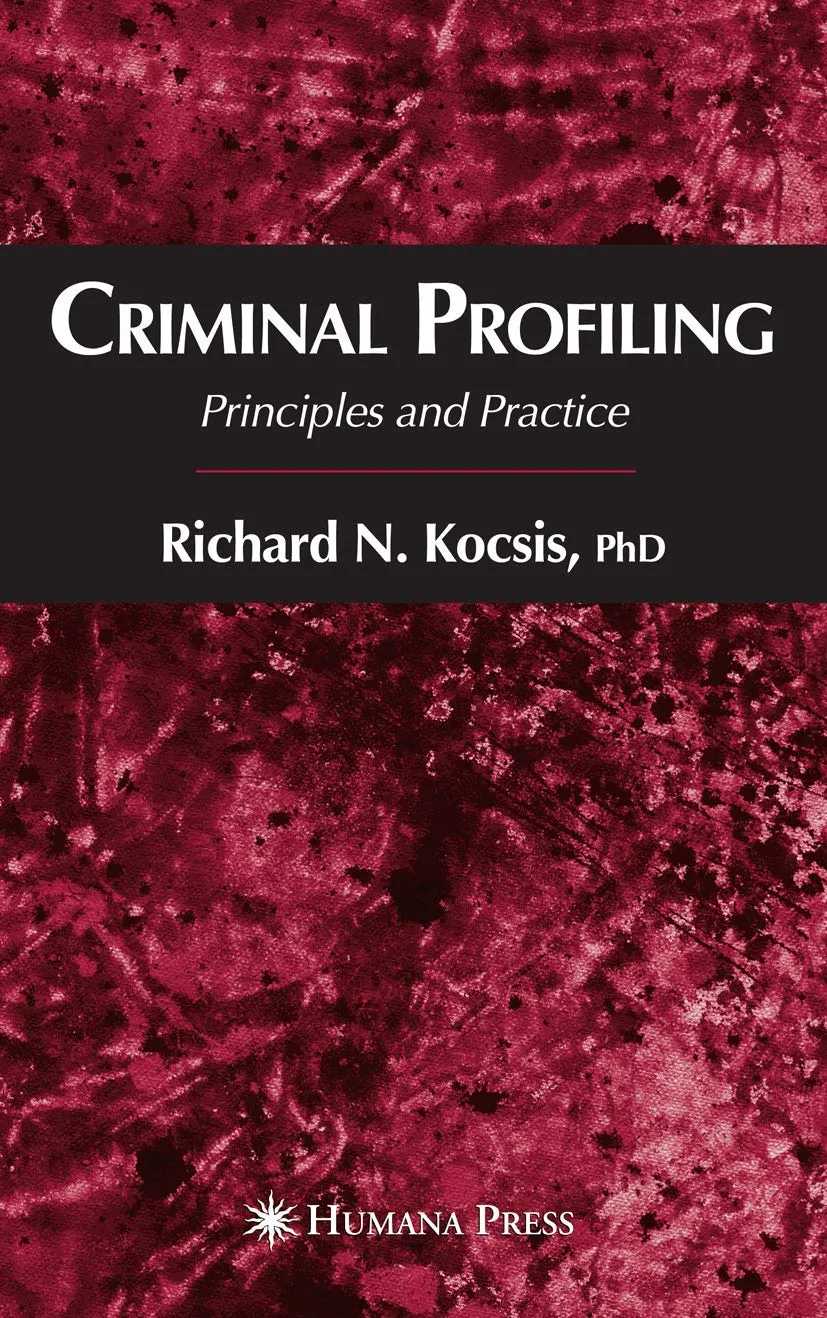 Criminal Profiling Principles and Practice | Hardcover