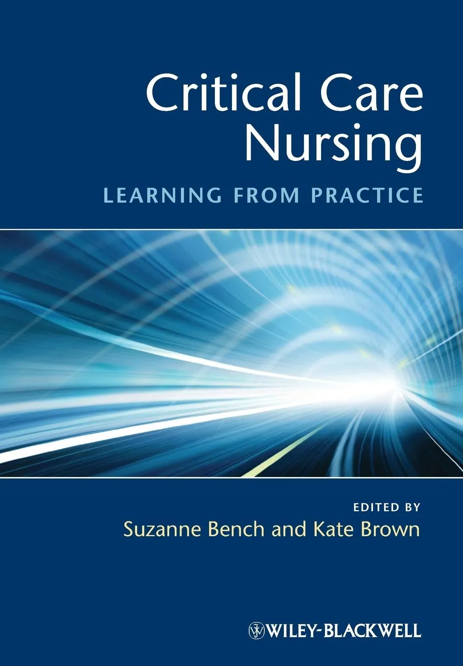 Critical Care Nursing Learning From Practice | Paperback