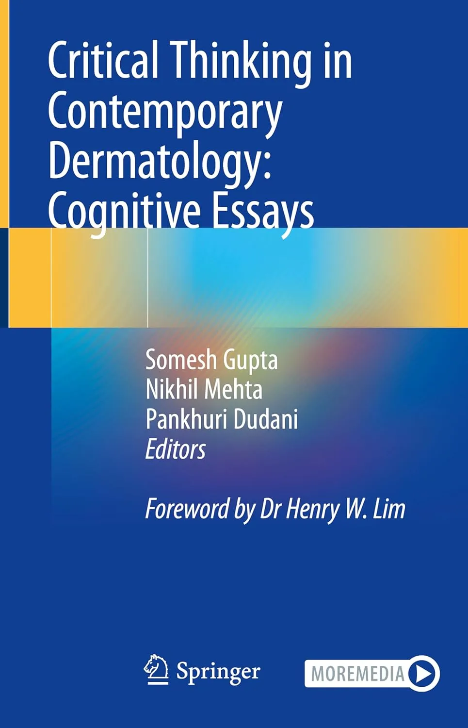 Critical Thinking In Contemporary Dermatology Cognitive Essays | Hardcover