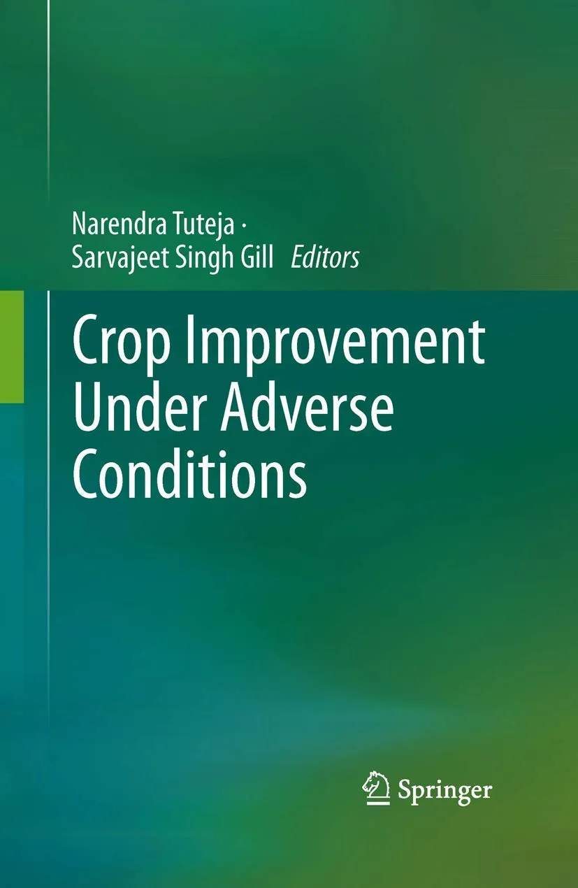 Crop Improvement Under Adverse Conditions | Hardcover