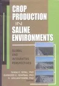 Crop Production In Saline Environments Global Integrative Perspectives | Hardcover