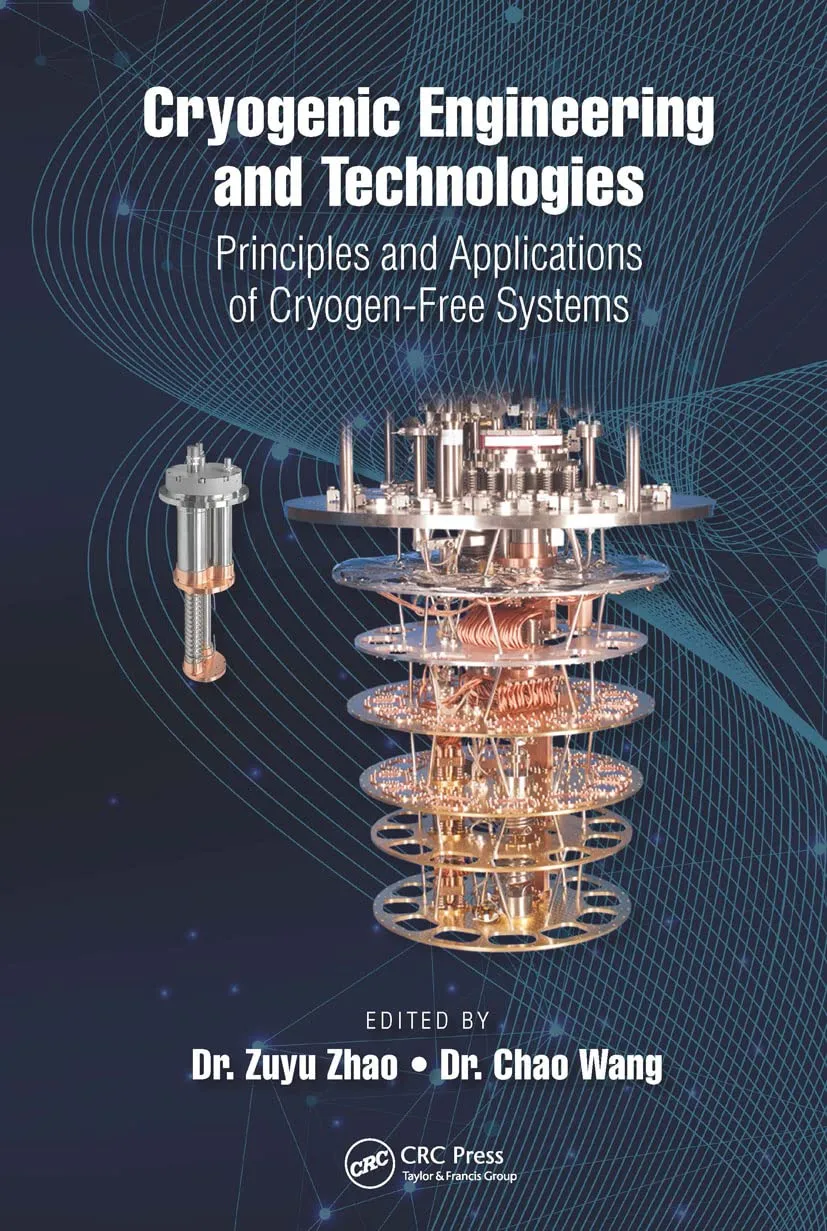 Cryogenic Engineering and Technologies Principles and Applications of Cryogen-Free Systems | Hardcover
