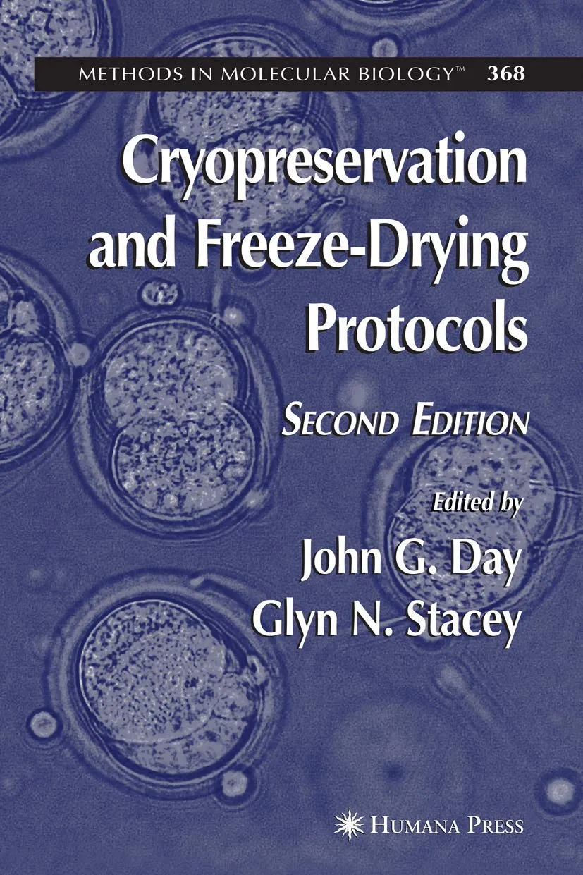 Cryopreservation and Freeze-Drying Protocols | 2nd Edition | Hardcover