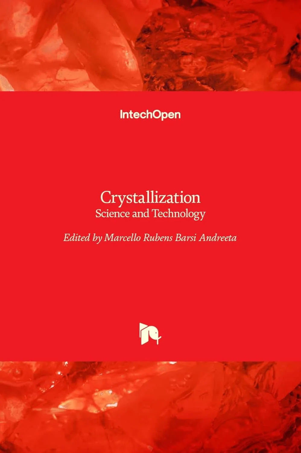 Crystallization Science and Technology