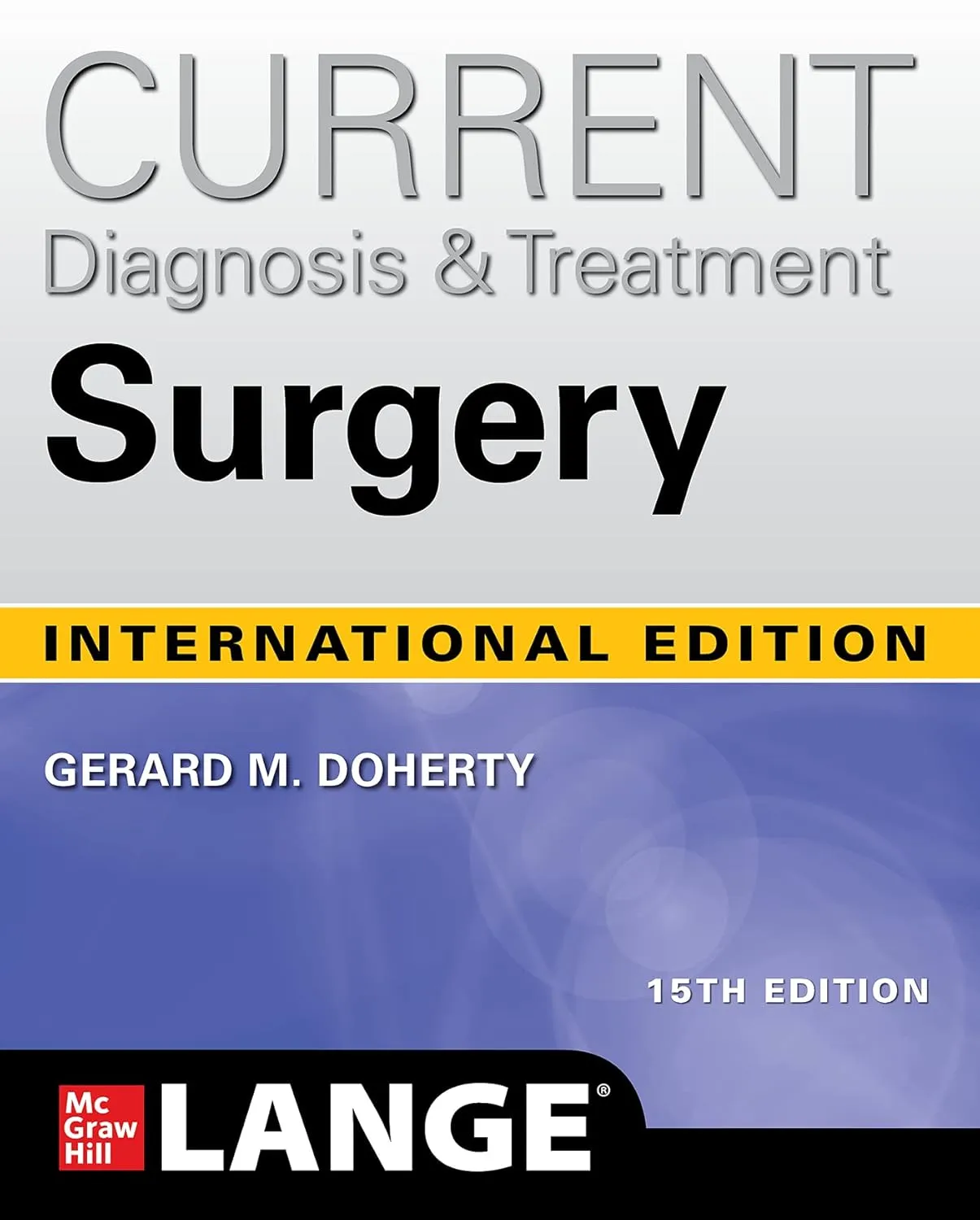 Current Diagnosis and Treatment Surgery | 15th Edition (IE) | Paperback