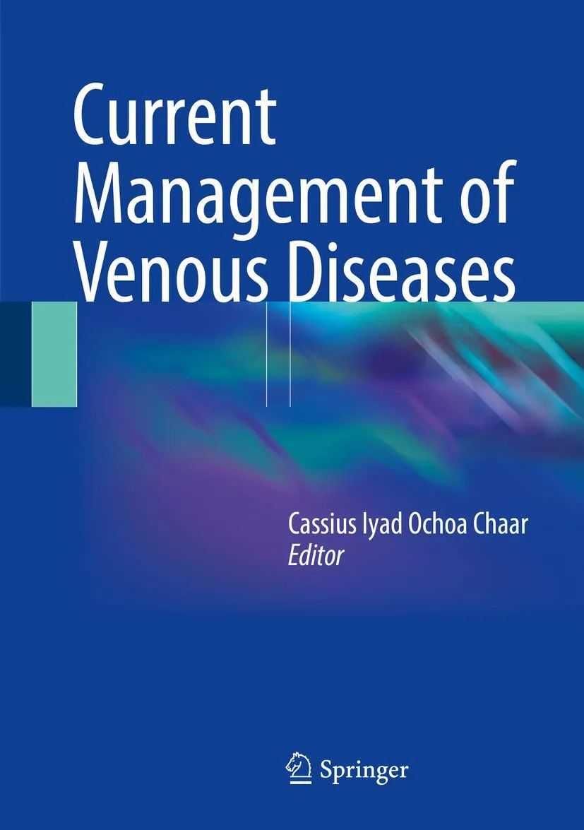 Current Management of Venous Diseases | Hardcover