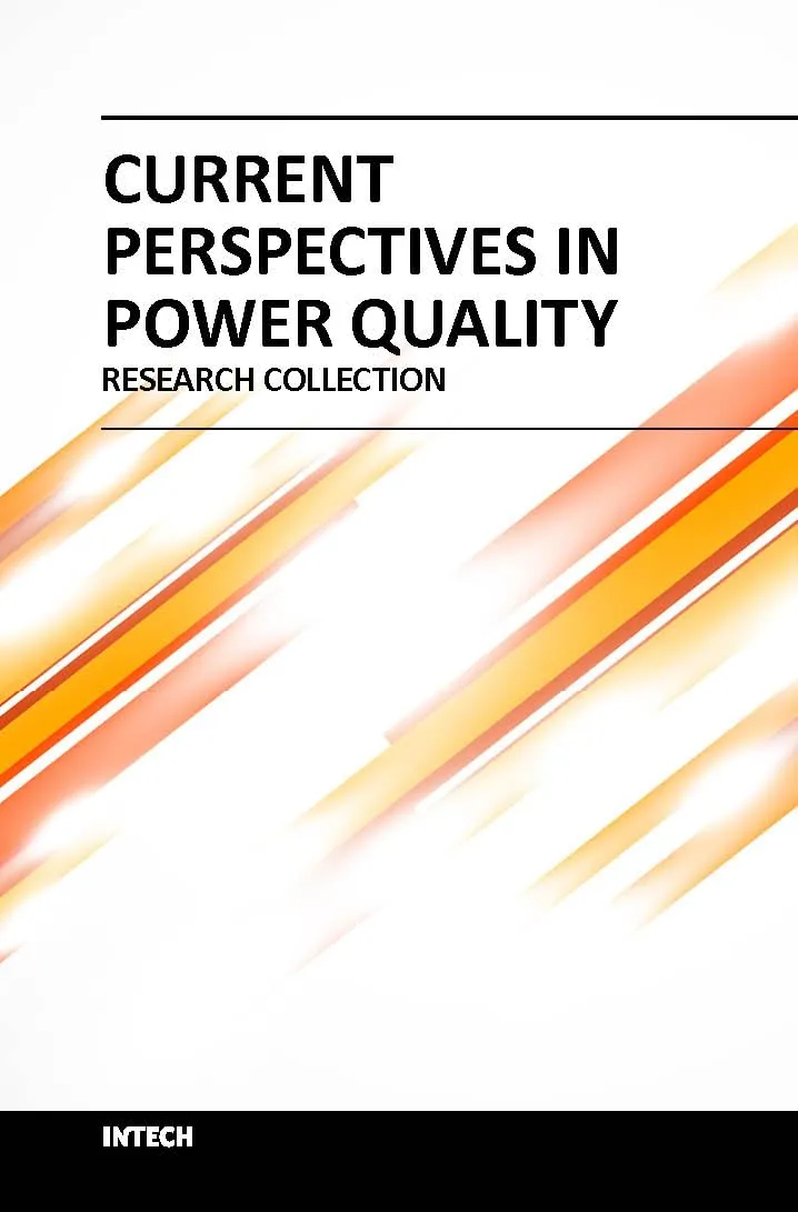 Current Perspectives in Power Quality - Research Collection
