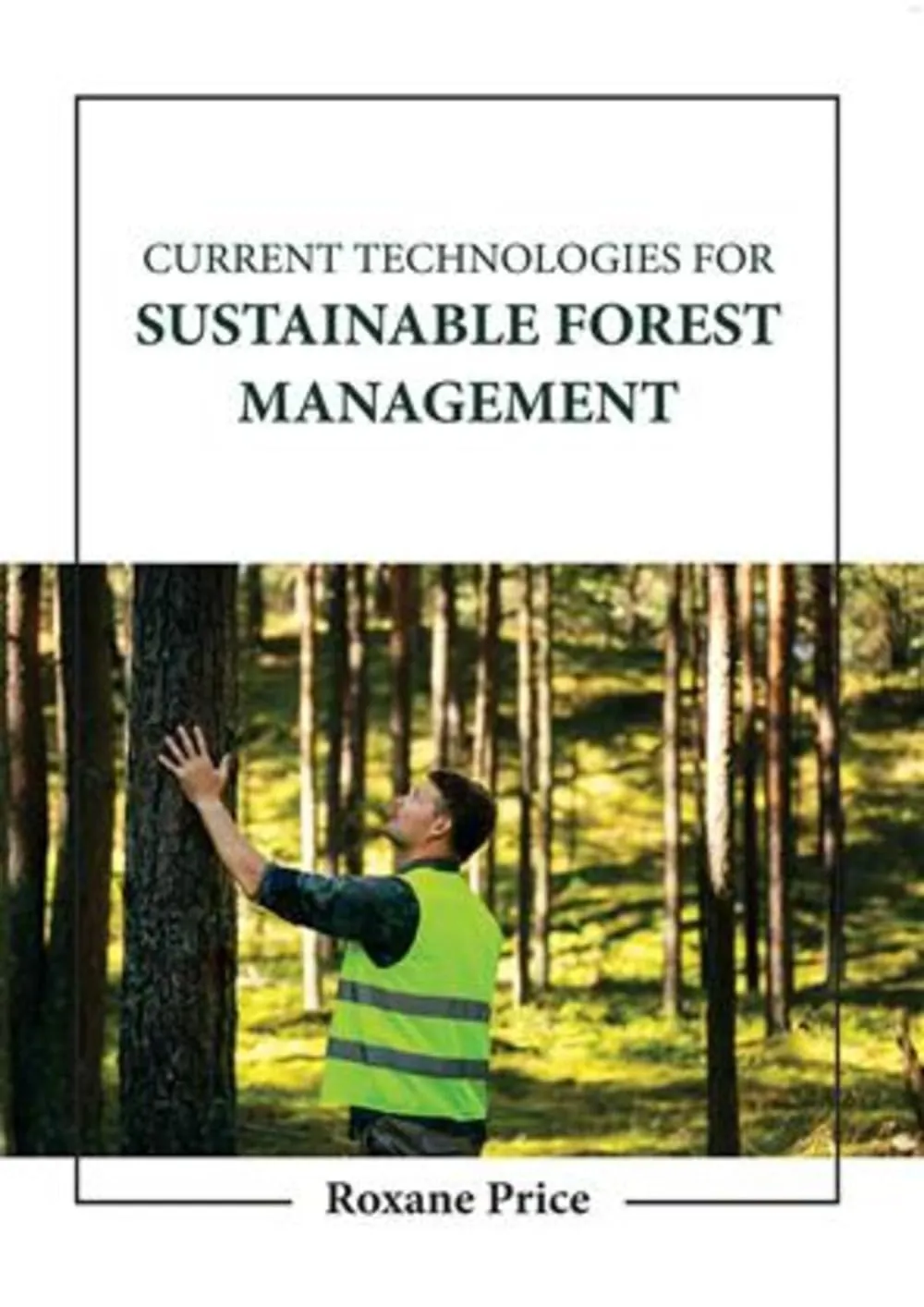 Current Technologies For Sustainable Forest Management | Hardcover