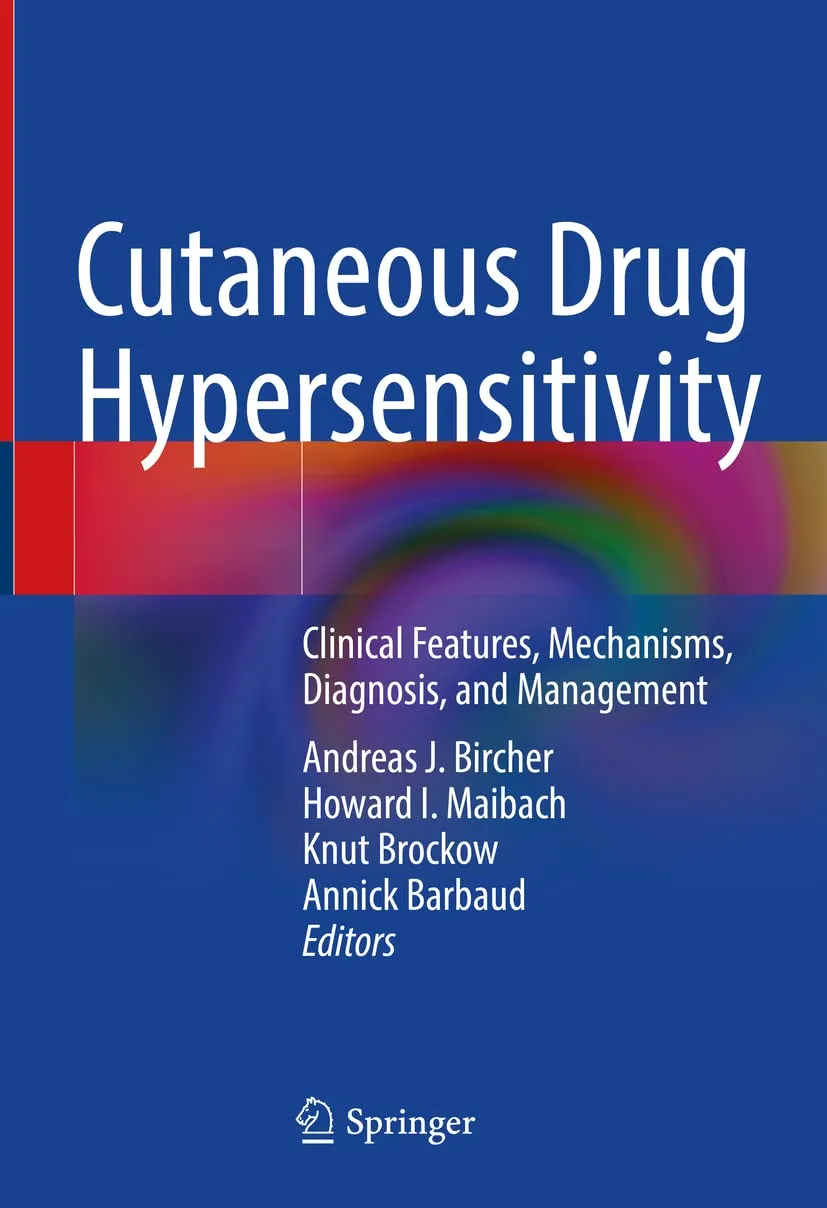 Cutaneous Drug Hypersensitivity Clinical Features Mechanisms Diagnosis And Management | Hardcover