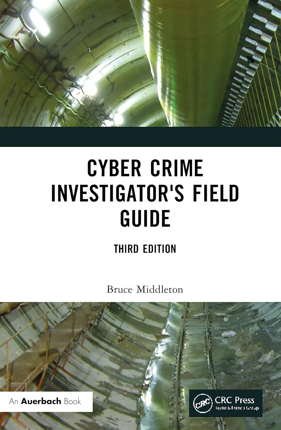 Cyber Crime Investigator Field Guide Third Edition | Hardcover