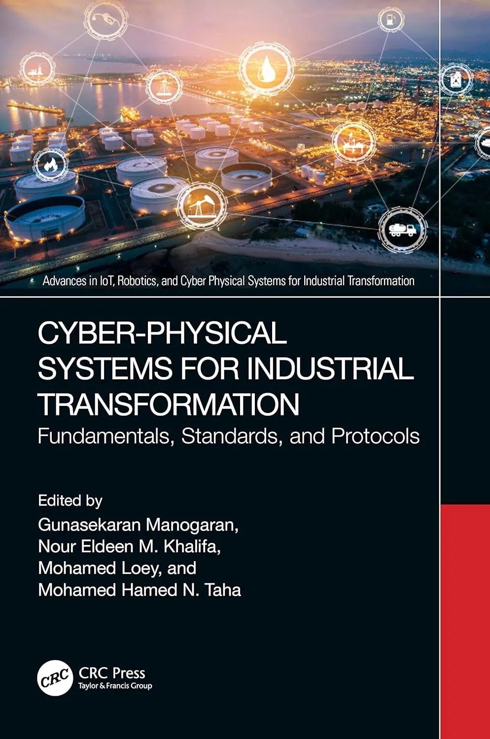 Cyber Physical Systems For Industrial Transformation Fundamentals Standards And Protocols | Hardcover