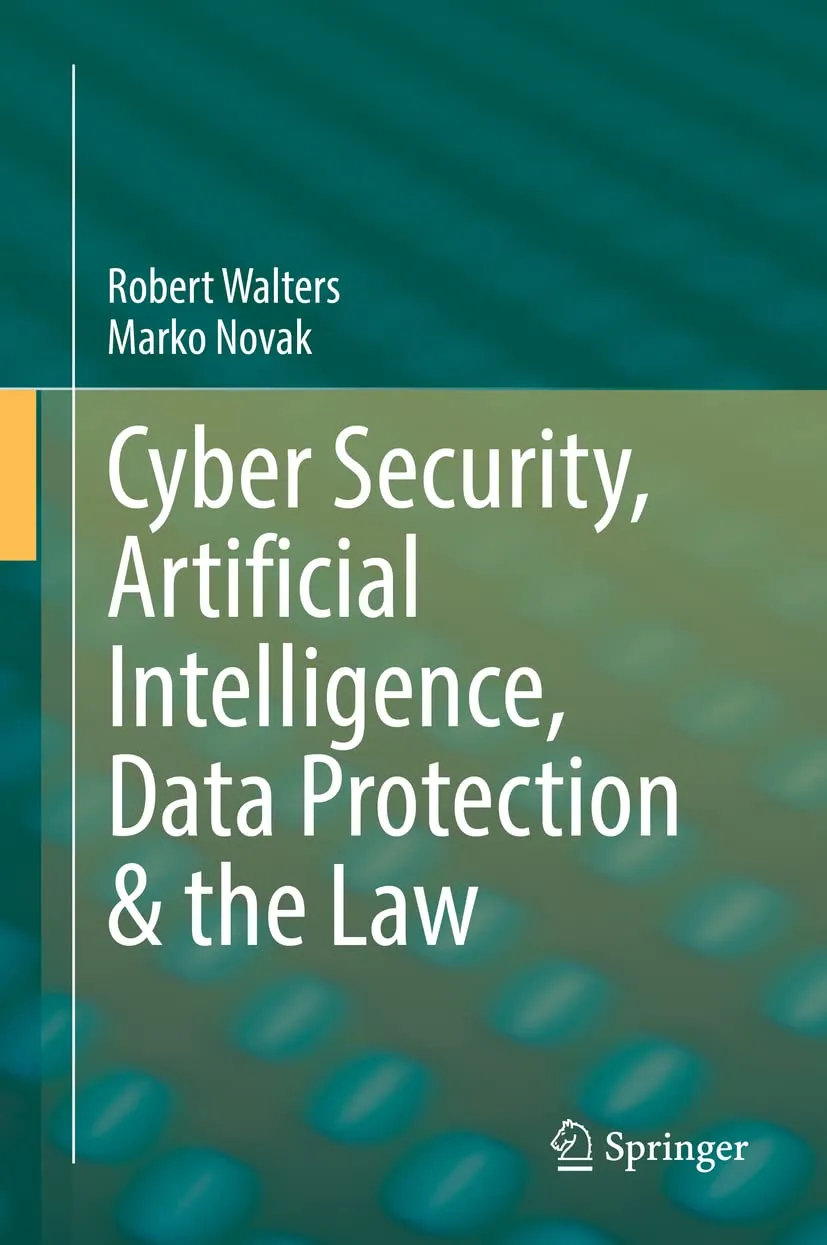 Cyber Security Artificial Intelligence Data Protection And The Law | Hardcover