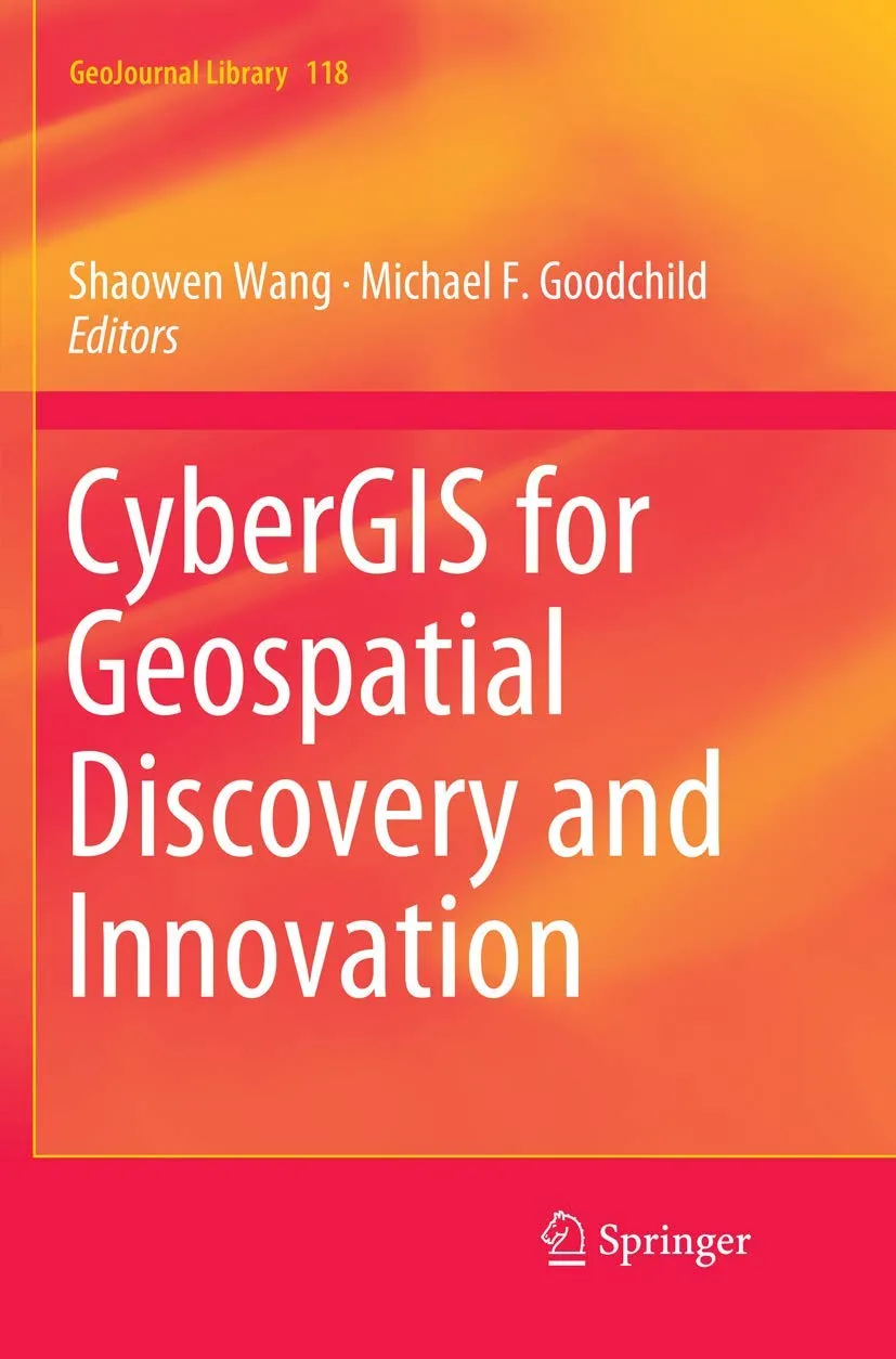 Cybergis For Geospatial Discovery And Innovation | Paperback