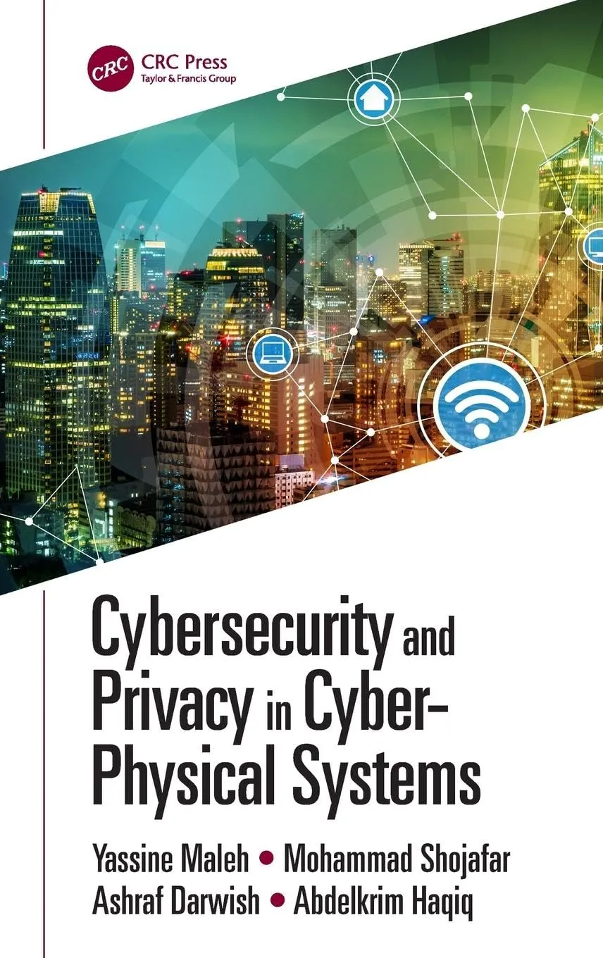 Cybersecurity and Privacy in Cyber-Physical Systems | Hardcover