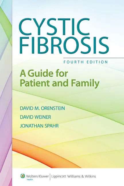 Cystic Fibrosis A Guide for Patient and Family | 4th Edition | Paperback