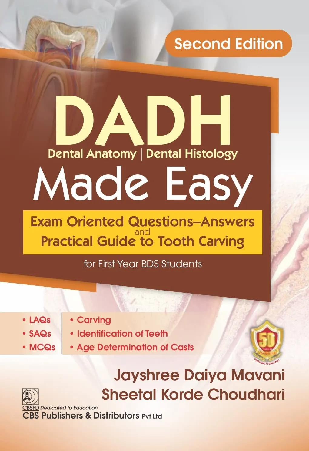 DADH Dental Anatomy Dental Histology Made Easy Exam Oriented Questions Answers And Practical Guide To Tooth Carving 2nd Edition | Paperback