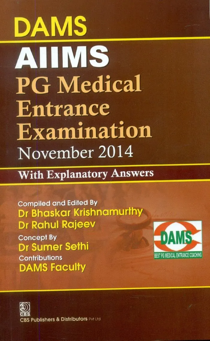 DAMS AIIMS PG Medical Entrance Examination November 2014 (Published in March 2015) With Explanatory Answers | Paperback
