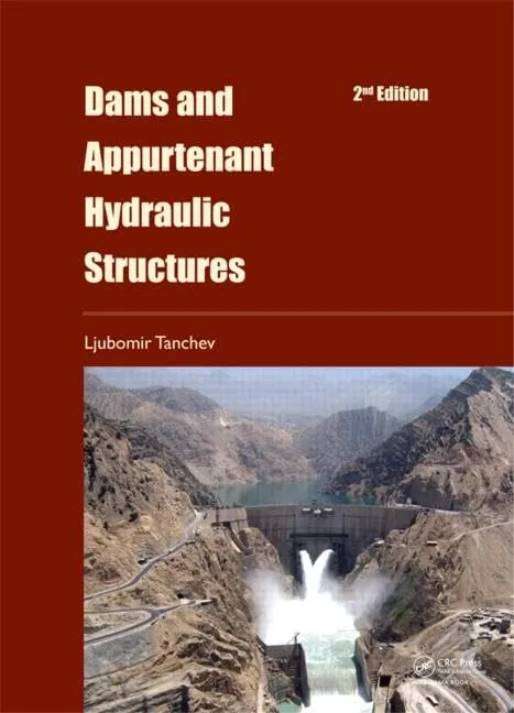 DAMS and Appurtenant Hydraulic Structures | 2nd Edition | Hardcover