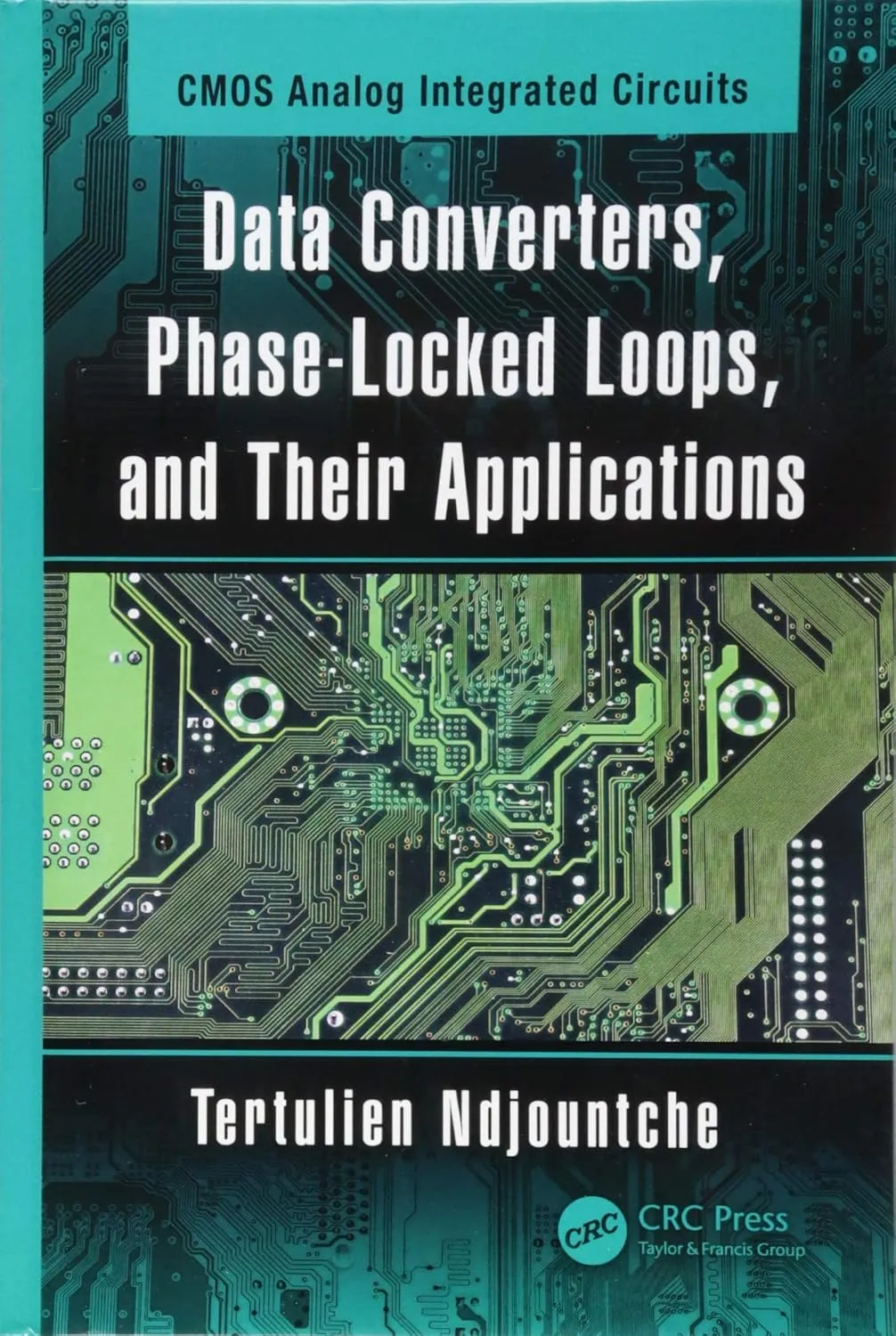 Data Converters | Phase-Locked Loops | and Their Applications | Hardcover