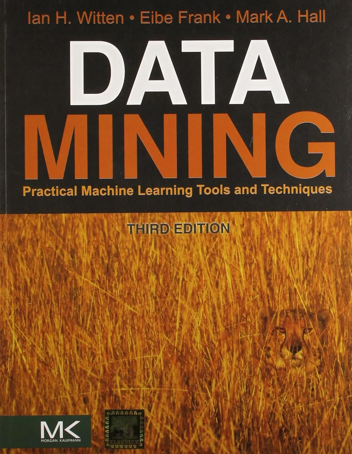 Data Mining Practical Machine Learning Tools and Techniques | Third Edition | Paperback