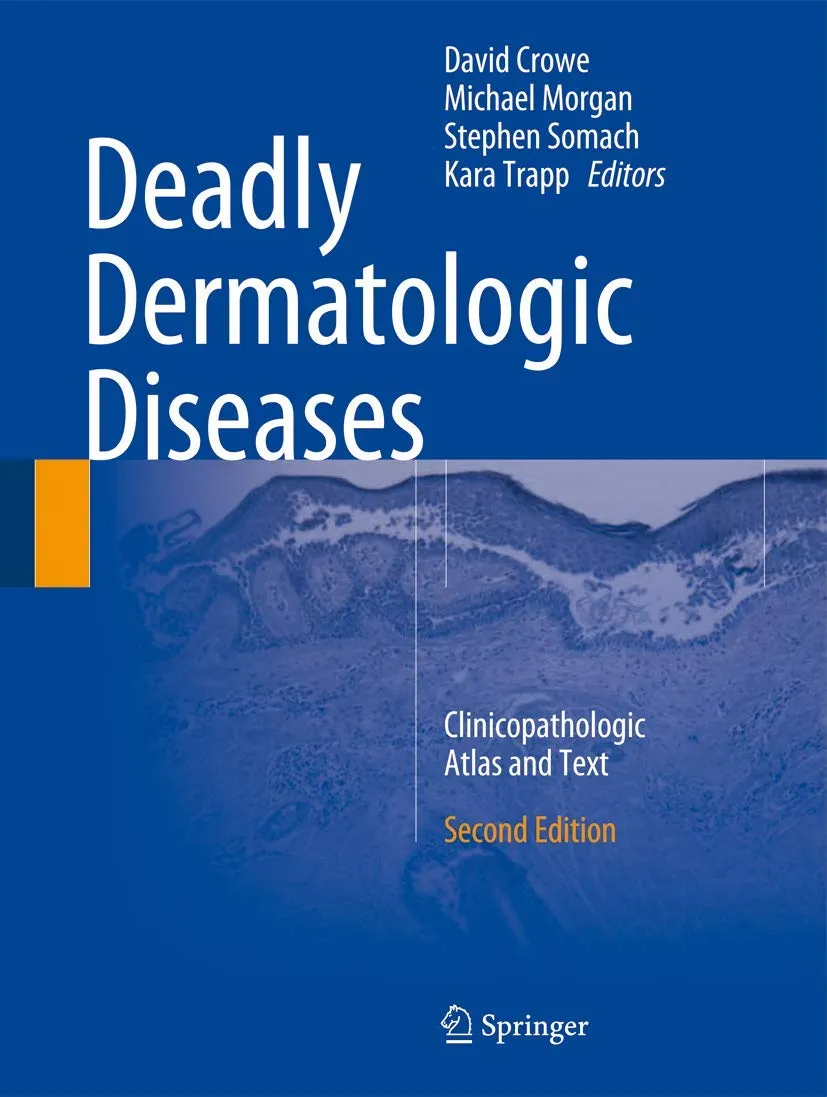 Deadly Dermatologic Diseases | 2nd Edition | Hardcover