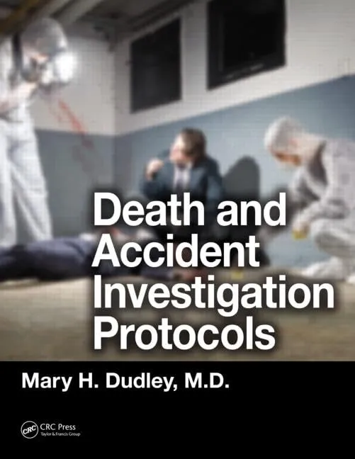 Death and Accident Investigation Protocols | Paperback