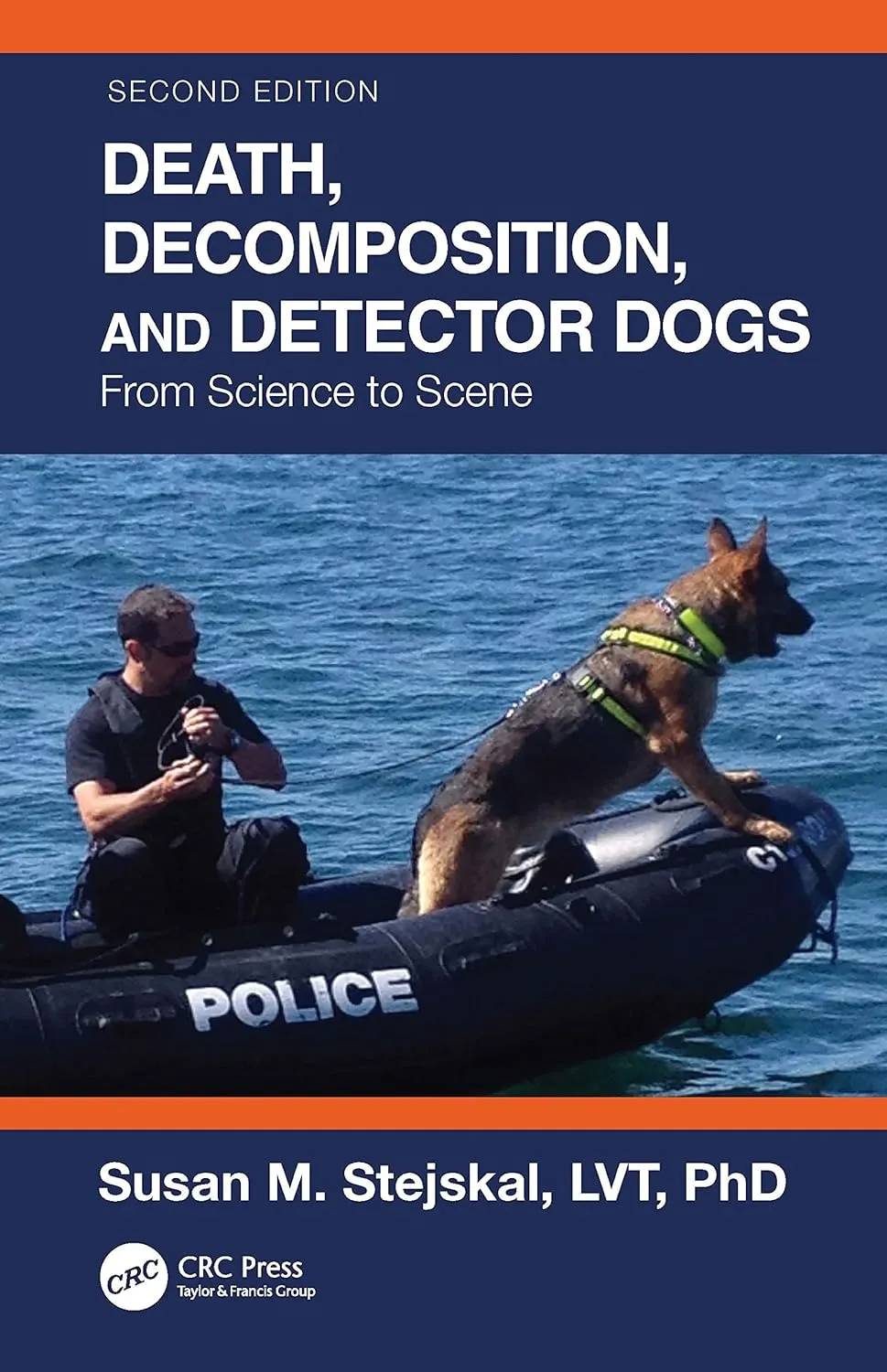 Death Decomposition And Detector Dogs From Science To Scence 2nd Edition | Paperback