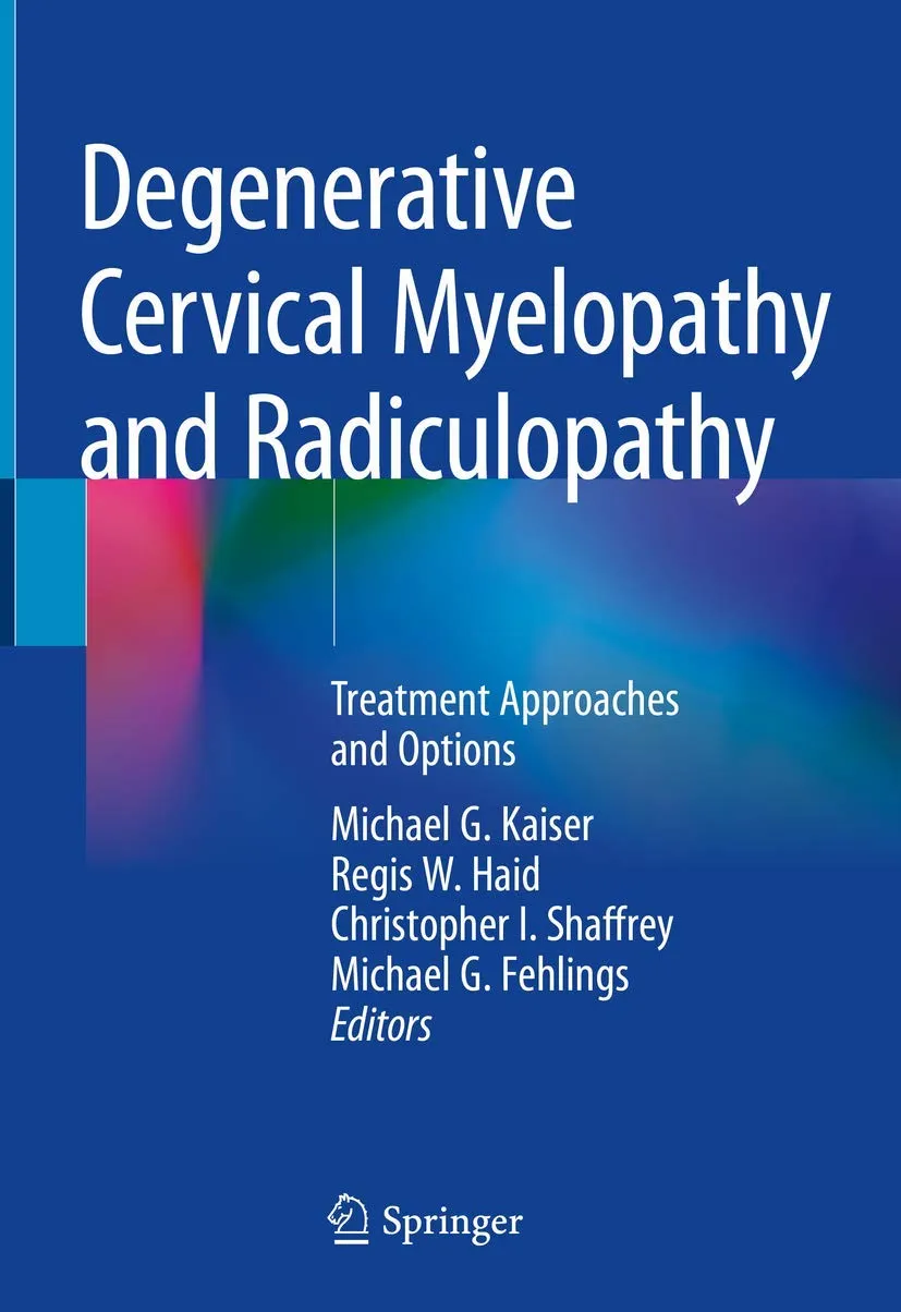 Degenerative Cervical Myelopathy and Radiculopathy | Hardcover