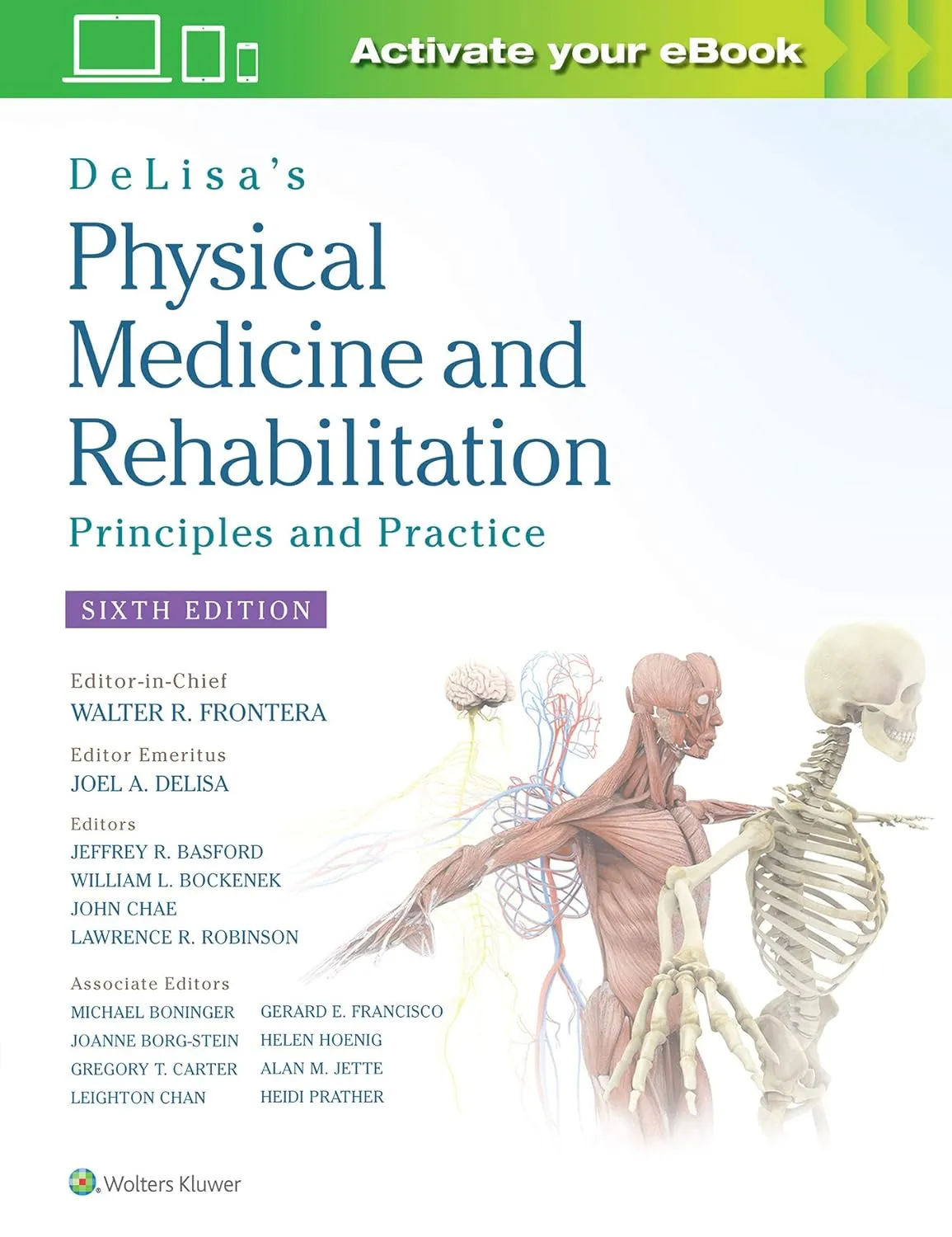 DeLisa's Physical Medicine and Rehabilitation Principles and Practice | 6th Edition | Hardcover
