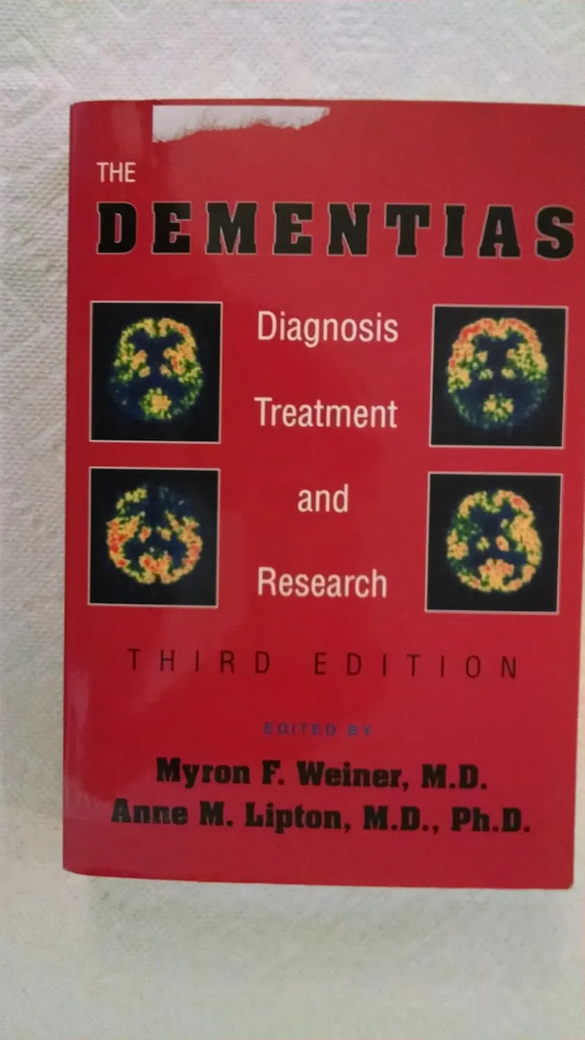 The Dementias Diagnosis Treatment and Research | Third Edition | Paperback