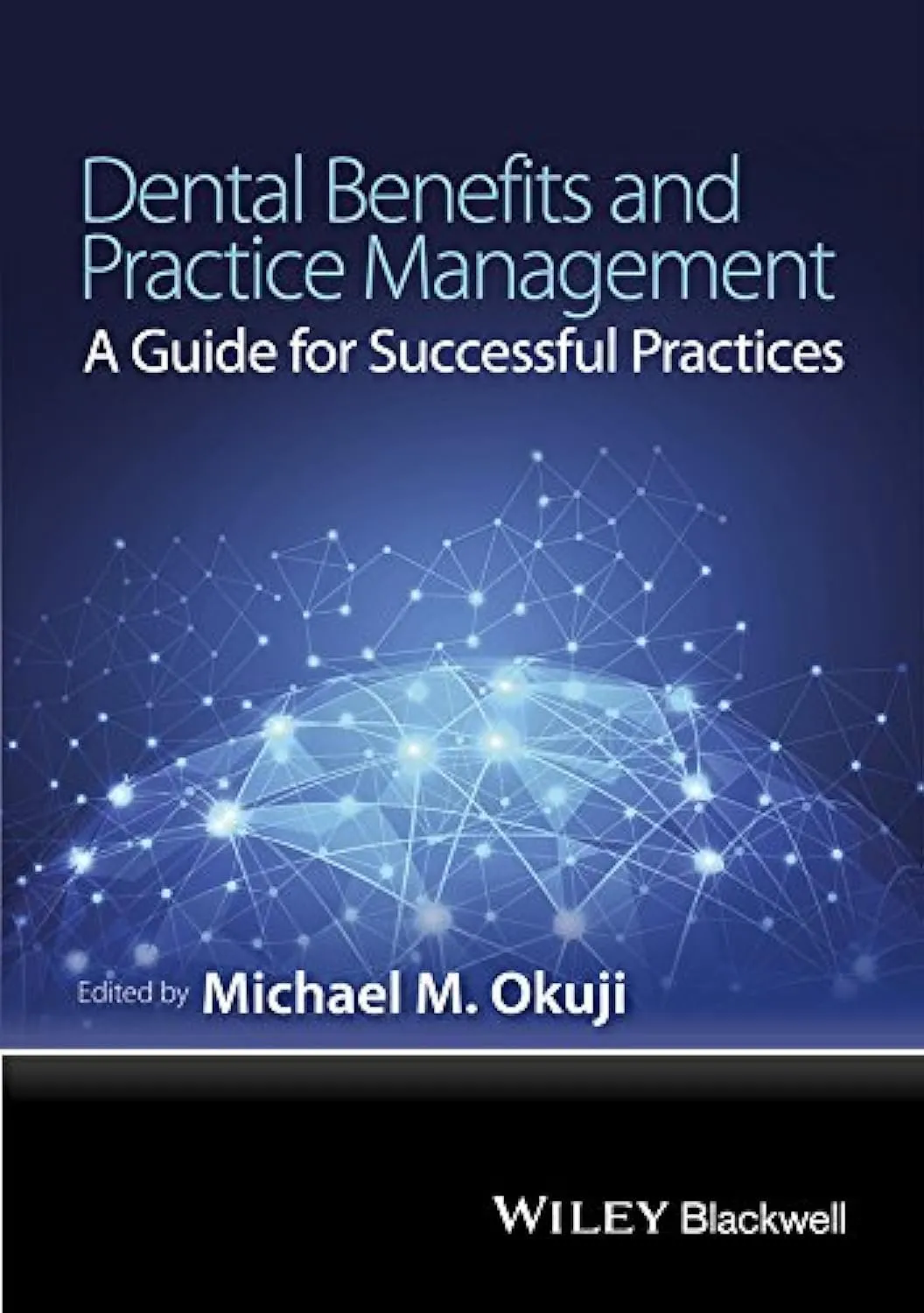 Dental Benefits and Practice Mangement | Paperback