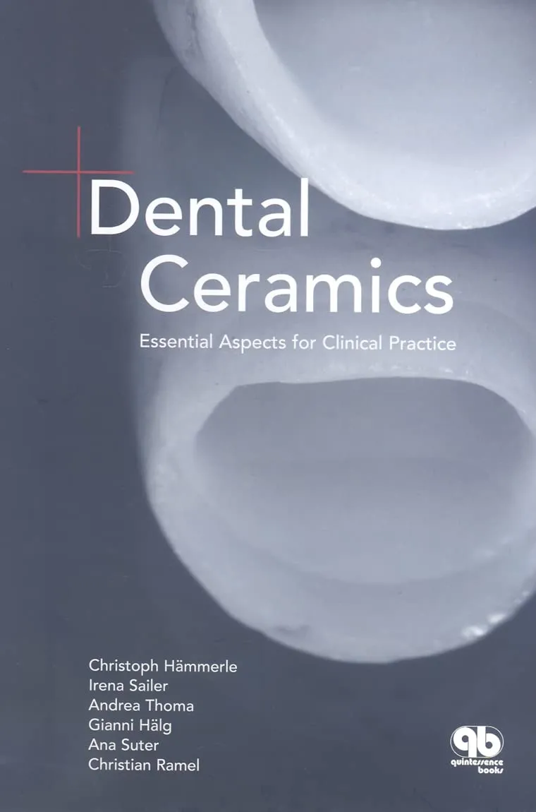 Dental Ceramics Essential Aspects for Clinical Practice | Hardcover