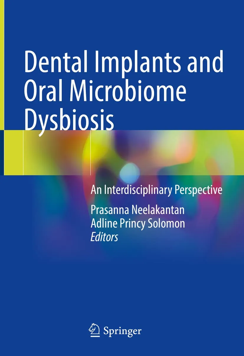 Dental Implants And Oral Microbiome Dysbiosis An Interdisciplinary Perspective | Hardcover