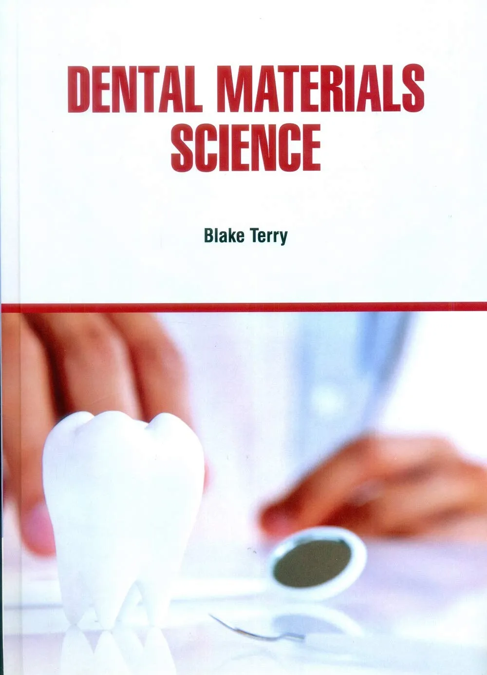 Dental Materials Science | Hardcover