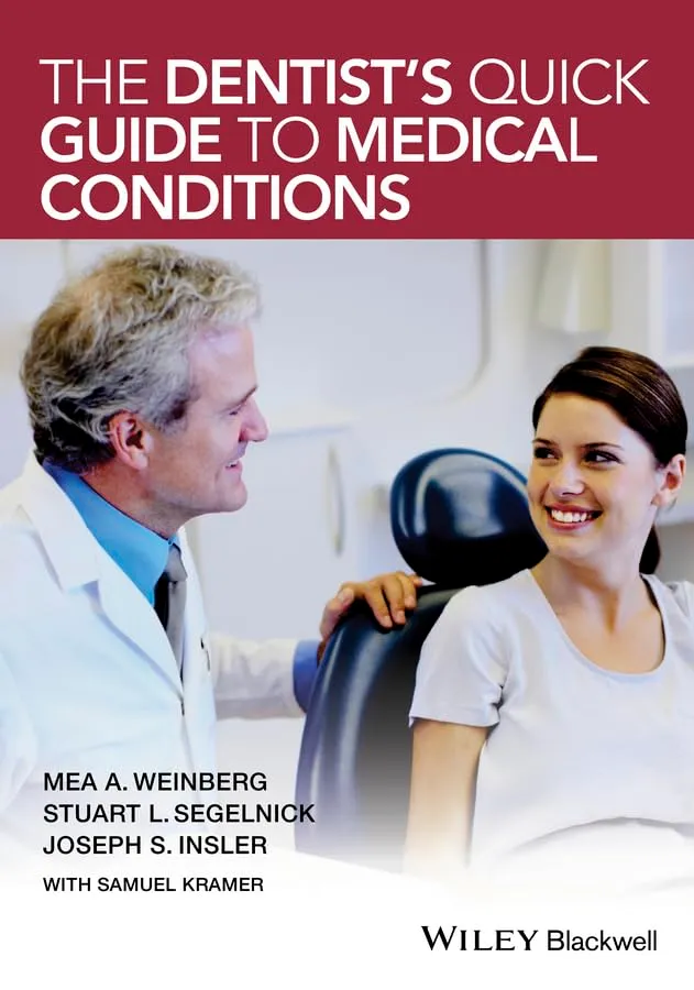 The Dentist's Quick Guide to Medical Conditions | Paperback